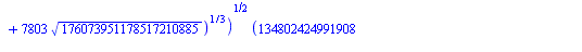`+`(`-`(`/`(61, 170)), `*`(`/`(1, 680), `*`(`^`(2, `/`(1, 2)), `*`(`^`(`/`(`*`(`+`(`*`(48456, `*`(`^`(`+`(134802424991908, `*`(7803, `*`(`^`(176073951178517210885, `/`(1, 2))))), `/`(1, 3)))), `*`(`^`...