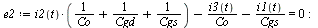 `:=`(e2, `+`(`*`(i2(t), `*`(`+`(`/`(1, `*`(Co)), `/`(1, `*`(Cgd)), `/`(1, `*`(Cgs))))), `-`(`/`(`*`(i3(t)), `*`(Co))), `-`(`/`(`*`(i1(t)), `*`(Cgs)))) = 0); -1
