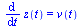 diff(z(t), t) = v(t)