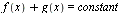 `+`(f(x), g(x)) = constant