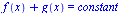 `+`(f(x), g(x)) = constant