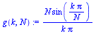 `:=`(g(k, N), `/`(`*`(N, `*`(sin(`/`(`*`(k, `*`(Pi)), `*`(N))))), `*`(k, `*`(Pi))))