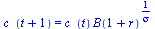 c_(`+`(t, 1)) = `*`(c_(t), `*`(`^`(B(`+`(1, r)), `/`(1, `*`(sigma)))))