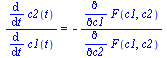 `/`(`*`(diff(c2(t), t)), `*`(diff(c1(t), t))) = `+`(`-`(`/`(`*`(diff(F(c1, c2), c1)), `*`(diff(F(c1, c2), c2)))))