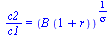 `/`(`*`(c2), `*`(c1)) = `^`(`*`(B, `*`(`+`(1, r))), `/`(1, `*`(sigma)))