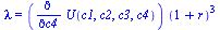 lambda = `*`(diff(U(c1, c2, c3, c4), c4), `*`(`^`(`+`(1, r), 3)))