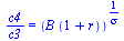 `/`(`*`(c4), `*`(c3)) = `^`(`*`(B, `*`(`+`(1, r))), `/`(1, `*`(sigma)))