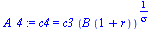 c4 = `*`(c3, `*`(`^`(`*`(B, `*`(`+`(1, r))), `/`(1, `*`(sigma)))))