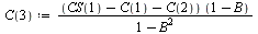 `:=`(C(3), `/`(`*`(`+`(CS(1), `-`(C(1)), `-`(C(2))), `*`(`+`(1, `-`(B)))), `*`(`+`(1, `-`(`*`(`^`(B, 2)))))))