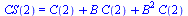 CS(2) = `+`(C(2), `*`(B, `*`(C(2))), `*`(`^`(B, 2), `*`(C(2))))