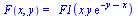 F(x, y) = _F1(`*`(x, `*`(y, `*`(exp(`+`(`-`(y), `-`(x)))))))