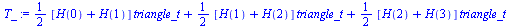 `+`(`*`(`/`(1, 2), `*`([`+`(H(0), H(1))], `*`(triangle_t))), `*`(`/`(1, 2), `*`([`+`(H(1), H(2))], `*`(triangle_t))), `*`(`/`(1, 2), `*`([`+`(H(2), H(3))], `*`(triangle_t))))