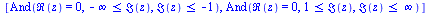 [And(Re(z) = 0, `<=`(`+`(`-`(infinity)), Im(z)), `<=`(Im(z), -1)), And(Re(z) = 0, `<=`(1, Im(z)), `<=`(Im(z), infinity))]