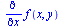 diff(f(x, y), x)