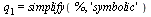 q[1] = simplify(%, 'symbolic')