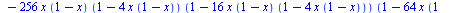 proc (x) options operator, arrow; `+`(`*`(`/`(3, 4), `*`(x)), `*`(9, `*`(x, `*`(`+`(1, `-`(x)), `*`(`+`(1, `-`(`*`(4, `*`(x, `*`(`+`(1, `-`(x))))))))))), `*`(108, `*`(x, `*`(`+`(1, `-`(x)), `*`(`+`(1,...