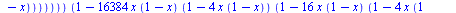 proc (x) options operator, arrow; `+`(`*`(`/`(3, 4), `*`(x)), `*`(9, `*`(x, `*`(`+`(1, `-`(x)), `*`(`+`(1, `-`(`*`(4, `*`(x, `*`(`+`(1, `-`(x))))))))))), `*`(108, `*`(x, `*`(`+`(1, `-`(x)), `*`(`+`(1,...