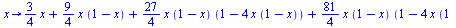 proc (x) options operator, arrow; `+`(`*`(`/`(3, 4), `*`(x)), `*`(`/`(9, 4), `*`(x, `*`(`+`(1, `-`(x))))), `*`(`/`(27, 4), `*`(x, `*`(`+`(1, `-`(x)), `*`(`+`(1, `-`(`*`(4, `*`(x, `*`(`+`(1, `-`(x)))))...
