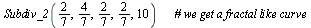 Subdiv_2(`/`(2, 7), `/`(4, 7), `/`(2, 7), `/`(2, 7), 10)