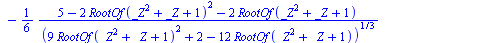 RootOf(`+`(`*`(2, `*`(`^`(_Z, 3))), `-`(`*`(10, `*`(`^`(_Z, 2)))), _Z, `-`(3)), label = _L3), `+`(`*`(`/`(1, 2), `*`(`^`(`+`(`-`(`/`(7, 3)), `*`(`/`(1, 3), `*`(`^`(`+`(`*`(9, `*`(`^`(RootOf(`+`(`*`(`^...