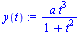 `:=`(y(t), `/`(`*`(a, `*`(`^`(t, 3))), `*`(`+`(1, `*`(`^`(t, 2))))))