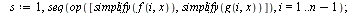 `:=`(PieceLQ, proc (n) local f, g, s; if n = 1 then RETURN([proc (x) options operator, arrow; 1 end proc]) end if; `:=`(f, proc (k, j, x) options operator, arrow; piecewise(`and`(`<=`(`/`(`*`(j), `*`(...