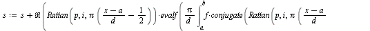 `:=`(RattanE, proc (f, ab, n, p) local a, b, i, d, s, L, x; `:=`(L, []); `:=`(s, 0); `:=`(x, lhs(ab)); `:=`(a, lhs(rhs(ab))); `:=`(b, rhs(rhs(ab))); `:=`(d, `+`(b, `-`(a))); `:=`(s, 0); `:=`(L, []); f...