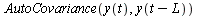 AutoCovariance(y(t), y(`+`(t, `-`(L))))