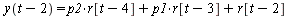 y(`+`(t, `-`(2))) = `+`(`*`(p2, `*`(r[`+`(t, `-`(4))])), `*`(p1, `*`(r[`+`(t, `-`(3))])), r[`+`(t, `-`(2))])