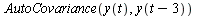 AutoCovariance(y(t), y(`+`(t, `-`(3))))