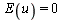 E(u) = 0