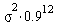 `*`(`^`(sigma, 2), `*`(`^`(.9, 12)))