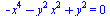 `+`(`-`(`*`(`^`(x, 4))), `-`(`*`(`^`(y, 2), `*`(`^`(x, 2)))), `*`(`^`(y, 2))) = 0