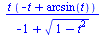 `/`(`*`(t, `*`(`+`(`-`(t), arcsin(t)))), `*`(`+`(`-`(1), `*`(`^`(`+`(1, `-`(`*`(`^`(t, 2)))), `/`(1, 2))))))