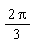 2*Pi*(1/3)