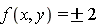f(x, y) = `&+-`(2)