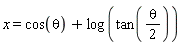 x = cos(theta)+log(tan((1/2)*theta))
